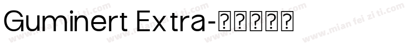 Guminert Extra字体转换